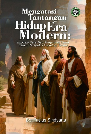 Mengatasi Tantangan Hidup Era Modern: Inspirasi Para Nabi Perjanjian Lama dalam Perspektif Psikologi Terkini